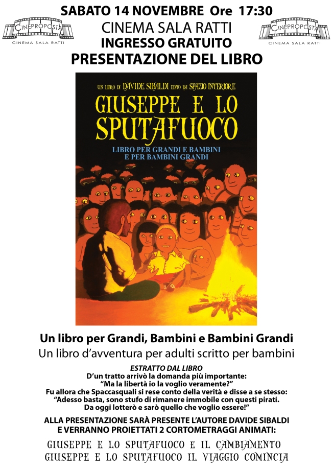 GIUSEPPE E LO SPUTAFUOCO Presentazione Cinema Sala Ratti INGRESSO GRATUITO